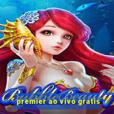 premier ao vivo gratis